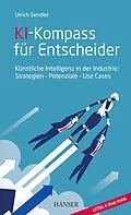 E-Book (epub) KI-Kompass für Entscheider von Ulrich Sendler