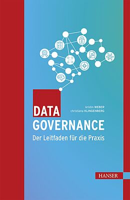 E-Book (epub) Data Governance von Kristin Weber, Christiana Klingenberg