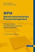 E-Book (pdf) WPM - Wertstromorientiertes Prozessmanagement von Karl Werner Wagner, Alexandra Lindner