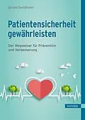 E-Book (epub) Patientensicherheit gewährleisten von Gerald Sendlhofer