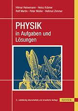E-Book (pdf) PHYSIK in Aufgaben und Lösungen von Hilmar Heinemann, Heinz Krämer, Peter Müller