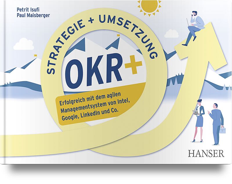 OKR+  Objectives and Key Results