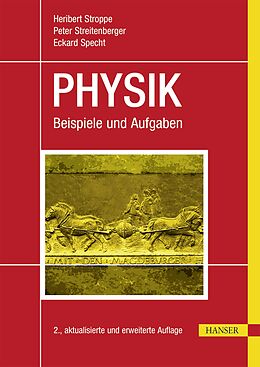 E-Book (pdf) PHYSIK von Heribert Stroppe, Peter Streitenberger, Eckard Specht