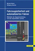 E-Book (pdf) Fahrzeugsicherheit und automatisiertes Fahren von Michael Botsch, Wolfgang Utschick