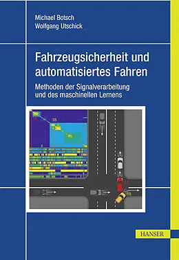 E-Book (pdf) Fahrzeugsicherheit und automatisiertes Fahren von Michael Botsch, Wolfgang Utschick