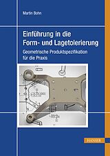 E-Book (pdf) Einführung in die Form- und Lagetolerierung von Martin Bohn