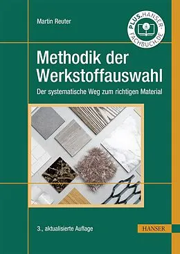 E-Book (pdf) Methodik der Werkstoffauswahl von Martin Reuter