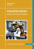 E-Book (pdf) Industrieroboter von Wolfgang Weber, Heiko Koch