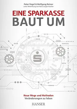 E-Book (pdf) Eine Sparkasse baut um von Peter Vogel, Wolfgang Reiner