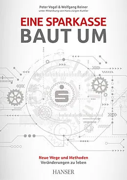 E-Book (epub) Eine Sparkasse baut um von Peter Vogel, Wolfgang Reiner
