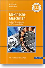 Fester Einband Elektrische Maschinen von Rolf Fischer