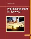 E-Book (pdf) Projektmanagement im Bauwesen von Roswitha Axmann