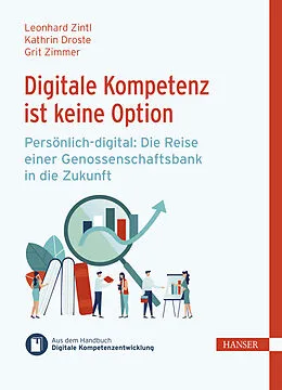 E-Book (epub) Digitale Kompetenz ist keine Option von Leonhard Zintl, Kathrin Droste, Grit Zimmer
