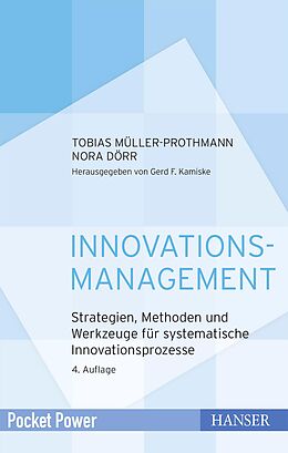 E-Book (epub) Innovationsmanagement von Tobias Müller-Prothmann, Nora Dörr