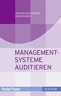 E-Book (epub) Managementsysteme auditieren von Johann Rußegger, Anni Koubek