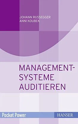 E-Book (epub) Managementsysteme auditieren von Johann Rußegger, Anni Koubek