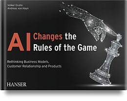 Livre Relié AI Changes the Rules of the Game de Volker Gruhn, Andreas von Hayn