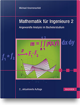 Kartonierter Einband Mathematik für Ingenieure 2 von Michael Knorrenschild