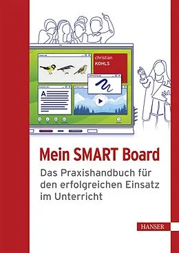 E-Book (epub) Mein SMART Board von Christian Kohls