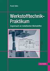 E-Book (pdf) Werkstofftechnik-Praktikum von Frank Hahn