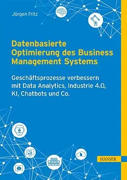 E-Book (pdf) Datenbasierte Optimierung des Business Management Systems von Jürgen Fritz