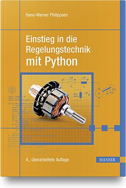 Fester Einband Einstieg in die Regelungstechnik mit Python von Hans-Werner Philippsen