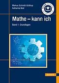 E-Book (pdf) Mathe - kann ich von Markus Schmidt-Gröttrup, Katharina Best