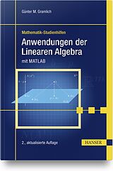 Fester Einband Anwendungen der Linearen Algebra von Günter M. Gramlich