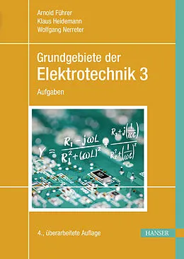 E-Book (pdf) Grundgebiete der Elektrotechnik von Arnold Führer, Klaus Heidemann, Wolfgang Nerreter