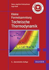 E-Book (pdf) Kleine Formelsammlung Technische Thermodynamik von Hans-Joachim Kretzschmar, Ingo Kraft