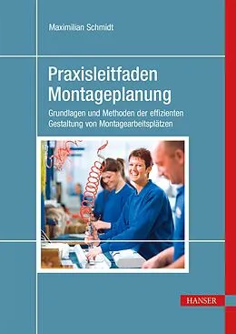 E-Book (pdf) Praxisleitfaden Montageplanung von Maximilian Schmidt