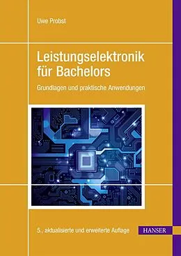 E-Book (pdf) Leistungselektronik für Bachelors von Uwe Probst