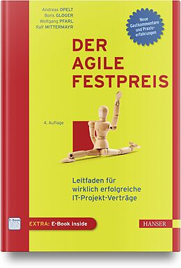 Set mit div. Artikeln (Set) Der agile Festpreis von Andreas Opelt, Boris Gloger, Wolfgang Pfarl