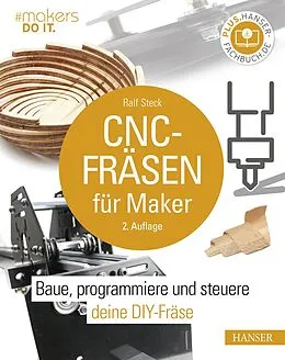 E-Book (epub) CNC-Fräsen für Maker von Ralf Steck