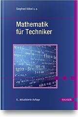 Fester Einband Mathematik für Techniker von Siegfried Völkel, Horst Bach, Heinz Nickel