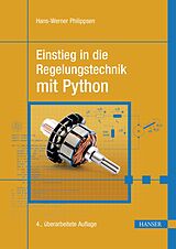 E-Book (pdf) Einstieg in die Regelungstechnik mit Python von Hans-Werner Philippsen