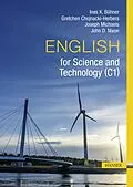 E-Book (pdf) English for Science and Technology (C1) von Ines K. Böhner, Gretchen Chojnacki-Herbers, Joseph Michaels