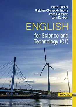 E-Book (pdf) English for Science and Technology (C1) von Ines K. Böhner, Gretchen Chojnacki-Herbers, Joseph Michaels