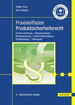 E-Book (pdf) Praxisleitfaden Produktsicherheitsrecht von Volker Krey, Arun Kapoor