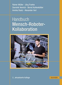 E-Book (pdf) Handbuch Mensch-Roboter-Kollaboration von Rainer Müller, Jörg Franke, Dominik Henrich