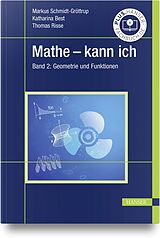 Fester Einband Mathe - kann ich von Markus Schmidt-Gröttrup, Katharina Best, Thomas Risse