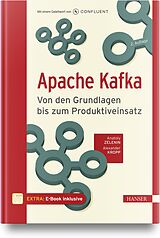 Fester Einband Apache Kafka von Anatoly Zelenin, Alexander Kropp