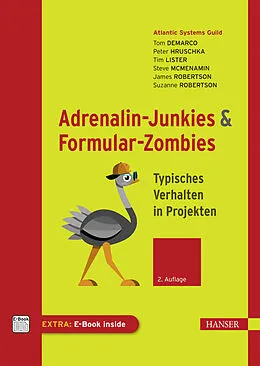 E-Book (epub) Adrenalin-Junkies und Formular-Zombies von Tom DeMarco, Peter Hruschka, Tim Lister
