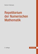 E-Book (pdf) Repetitorium der Numerischen Mathematik von Dietrich Feldmann