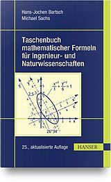 Fester Einband Taschenbuch mathematischer Formeln für Ingenieur- und Naturwissenschaften von Hans-Jochen Bartsch, Michael Sachs