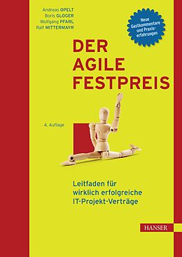 E-Book (epub) Der agile Festpreis von Andreas Opelt, Boris Gloger, Wolfgang Pfarl