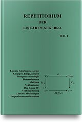 Fester Einband Repetitorium der Linearen Algebra, Teil 1 von Detlef Wille