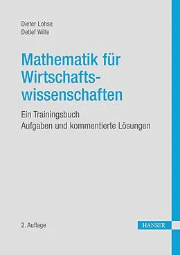 E-Book (pdf) Mathematik für Wirtschaftswissenschaften von Dieter Lohse, Detlef Wille