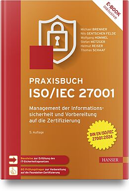 Fester Einband Praxisbuch ISO/IEC 27001 von Michael Brenner, Nils gentschen Felde, Wolfgang Hommel