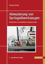 E-Book (pdf) Abmusterung von Spritzgießwerkzeugen von Andreas Schötz